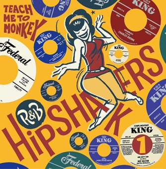 r-b-hipshakers-vol-1-teach-me-to-monkey