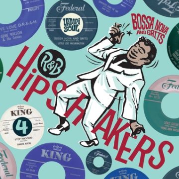 r-b-hipshakers-vol-4-bossa-nova-and-grits