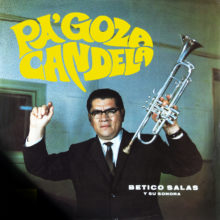 2240_Betico Salas y su sonora_Pa Goza Candela (Vol 2)_1 2240_Betico Salas y su sonora_Pa Goza Candela (Vol 2)_1